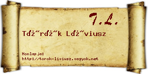 Török Líviusz névjegykártya